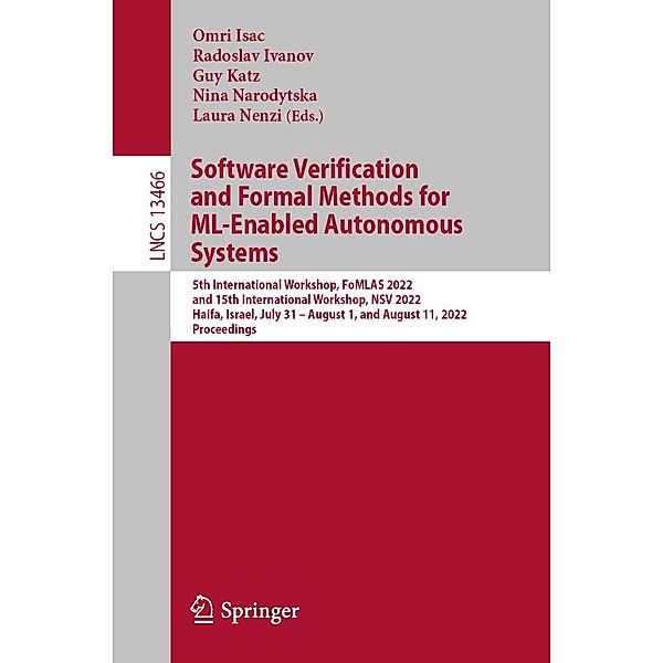 Software Verification and Formal Methods for ML-Enabled Autonomous Systems / Lecture Notes in Computer Science Bd.13466