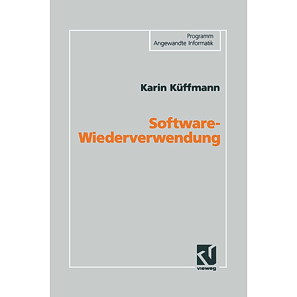 Software-Wiederverwendung, Karin Küffmann