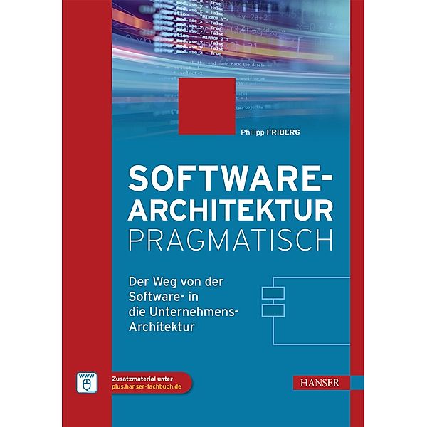 Softwarearchitektur pragmatisch, Philipp Friberg