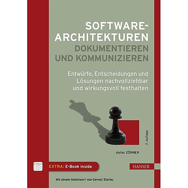 Softwarearchitekturen dokumentieren und kommunizieren, m. 1 Buch, m. 1 E-Book, Stefan Zörner