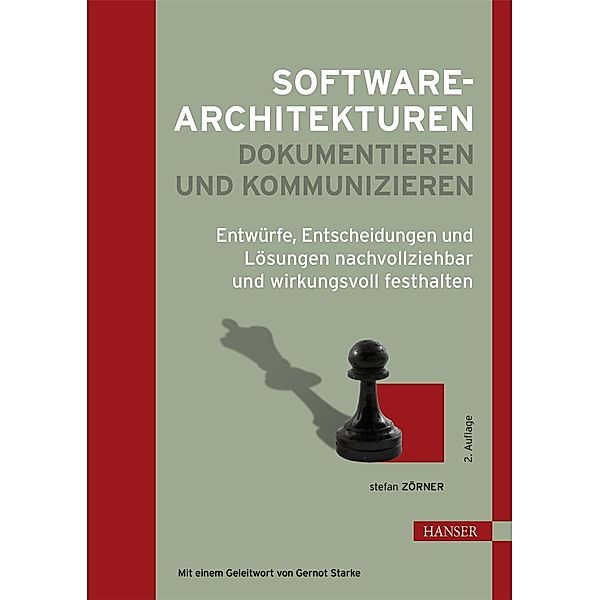 Softwarearchitekturen dokumentieren und kommunizieren, Stefan Zörner