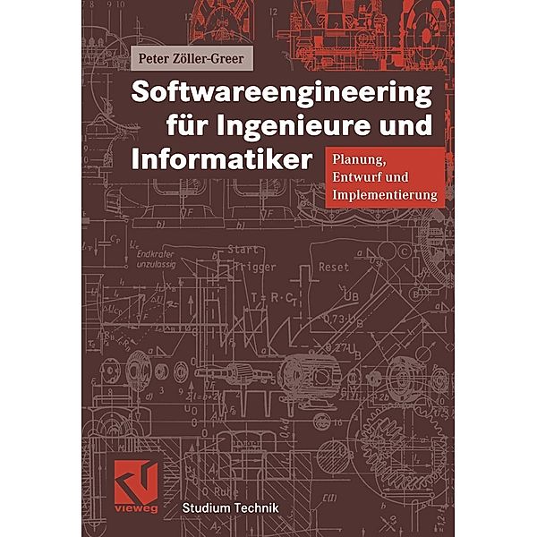 Softwareengineering für Ingenieure und Informatiker / Studium Technik, Peter Zöller-Greer