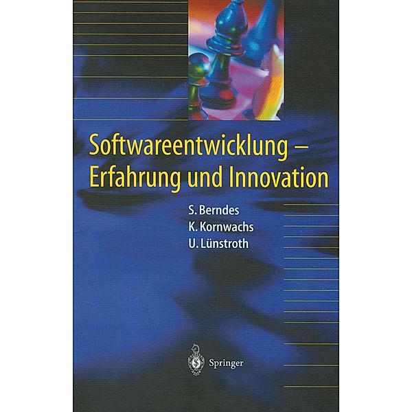 Softwareentwicklung, Stefan Berndes, Klaus Kornwachs, Uwe Lünstroth