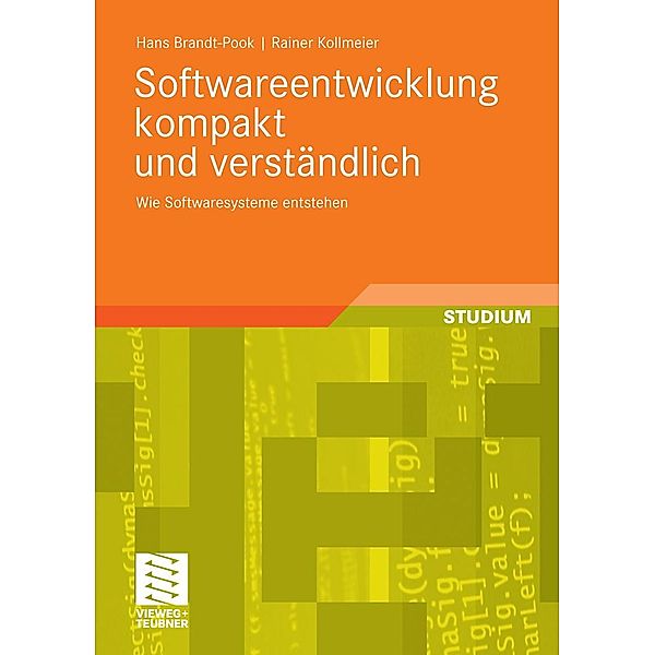 Softwareentwicklung kompakt und verständlich, Hans Brandt-Pook, Rainer Kollmeier