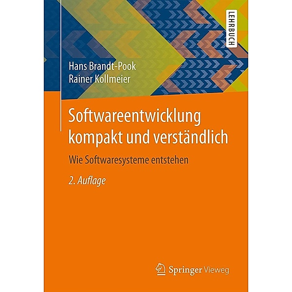 Softwareentwicklung kompakt und verständlich, Hans Brandt-Pook, Rainer Kollmeier