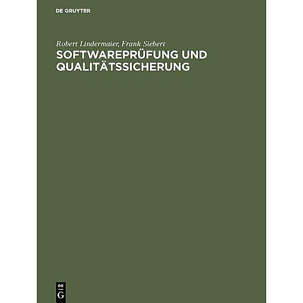 Softwareprüfung und Qualitätssicherung / Jahrbuch des Dokumentationsarchivs des österreichischen Widerstandes, Robert Lindermaier, Frank Siebert
