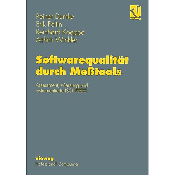 Softwarequalität durch Messtools, Erik Foltin, Reinhard Koeppe, Achim Winkler