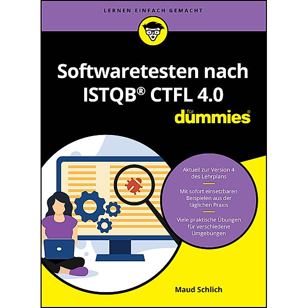 Softwaretesten nach ISTQB CTFL 4.0 für Dummies, Maud Schlich