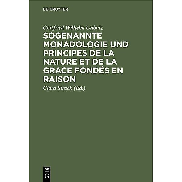 Sogenannte Monadologie und principes de la nature et de la grace fondés en raison, Gottfried Wilhelm Leibniz