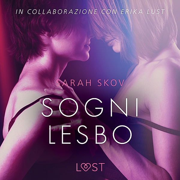 Sogni lesbo - Breve racconto erotico, Sarah Skov