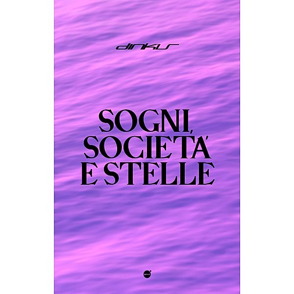 Sogni, Società e Stelle, Dinkis, Gabriele Mineo, Idriss Fekkak