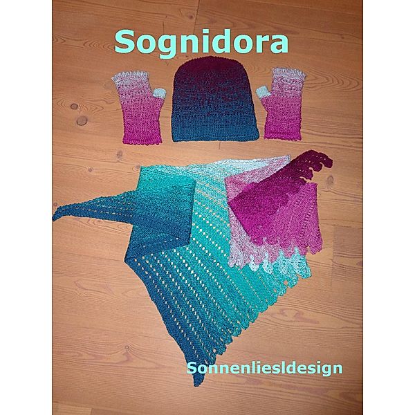 Sognidora, Liesl Sonnenliesldesign