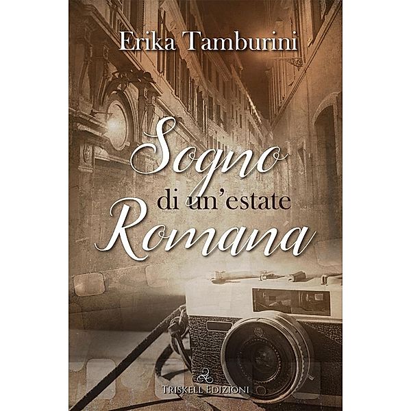 Sogno di un'estate romana, Erika Tamburini