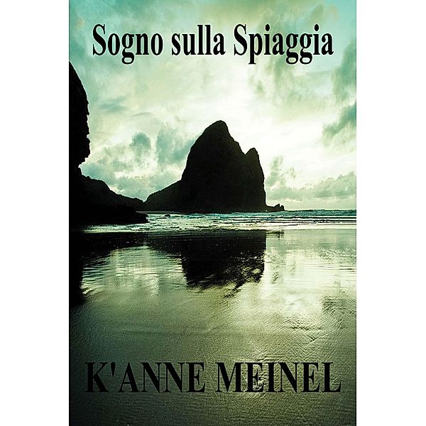 Sogno sulla Spiaggia, K'Anne Meinel