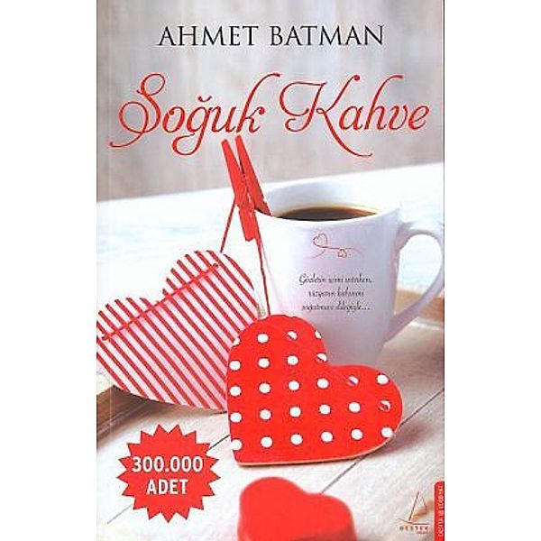 Soguk Kahve, Ahmet Batman