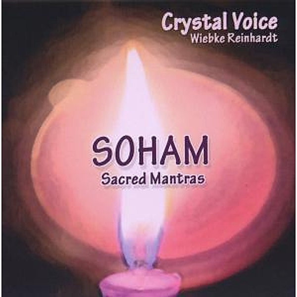 Soham-Sacred Mantras, Wiebke Reinhardt