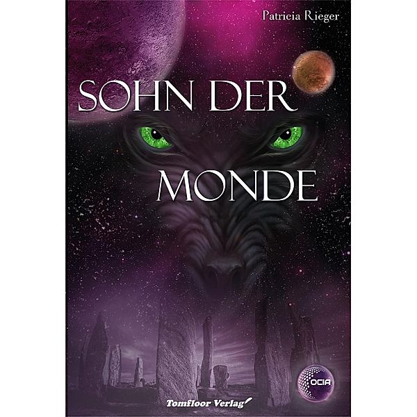 Sohn der Monde / OCIA Bd.1, Patricia Rieger