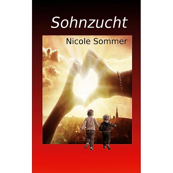 Sohnzucht, Nicole Sommer