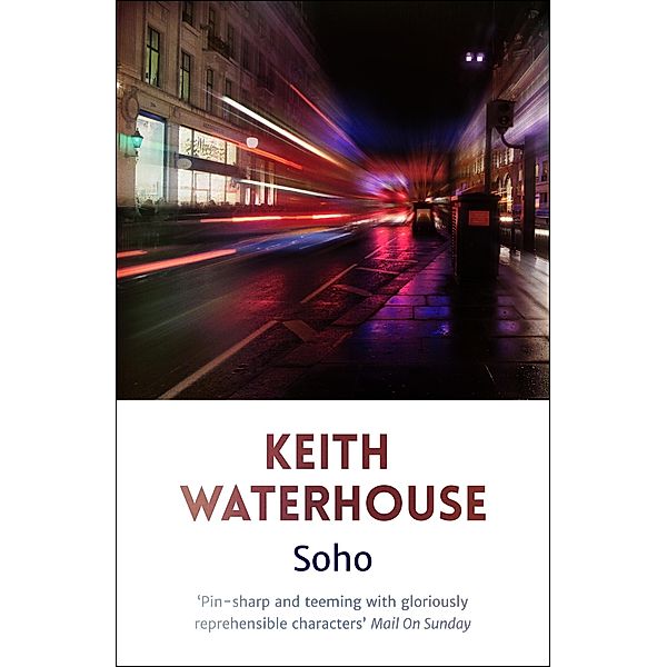 Soho, Keith Waterhouse