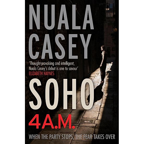 Soho, 4 a.m., Nuala Casey