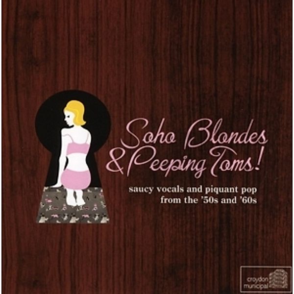 Soho Blondes & Peeping Toms! Saucy Vocals, Diverse Interpreten