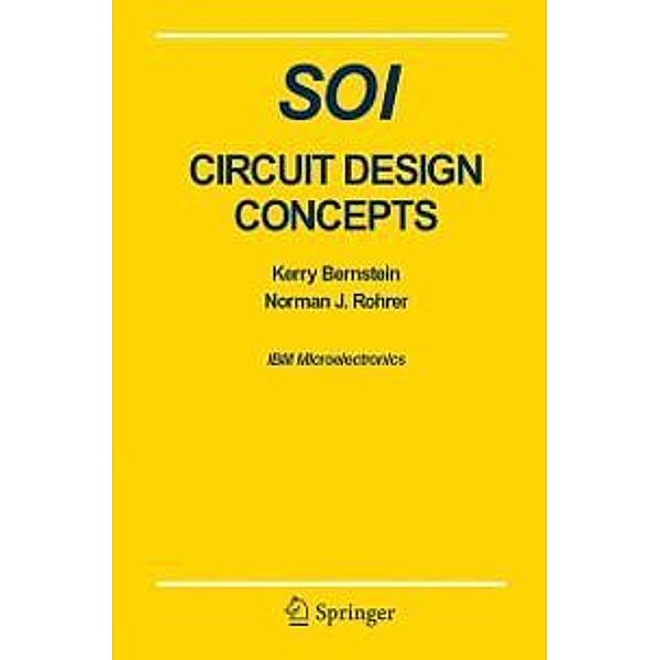 SOI Circuit Design Concepts, Kerry Bernstein, Norman J. Rohrer
