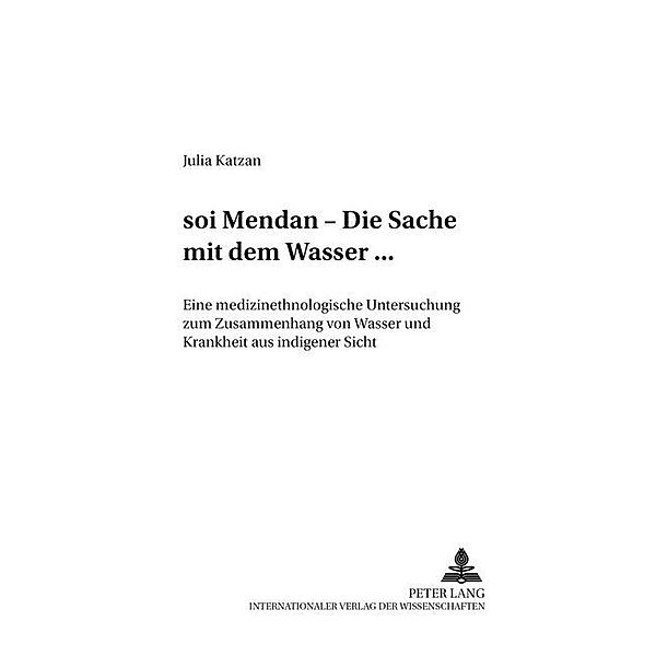 sòi mendan - Die Sache mit dem Wasser..., Julia Katzan