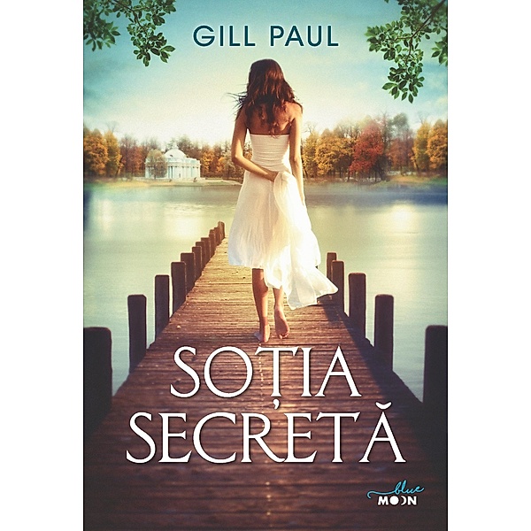 So¿ia Secreta / Blue Moon, Gill Paul