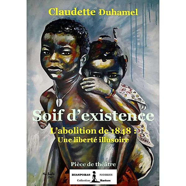 Soif d'existence, Claudette Duhamel