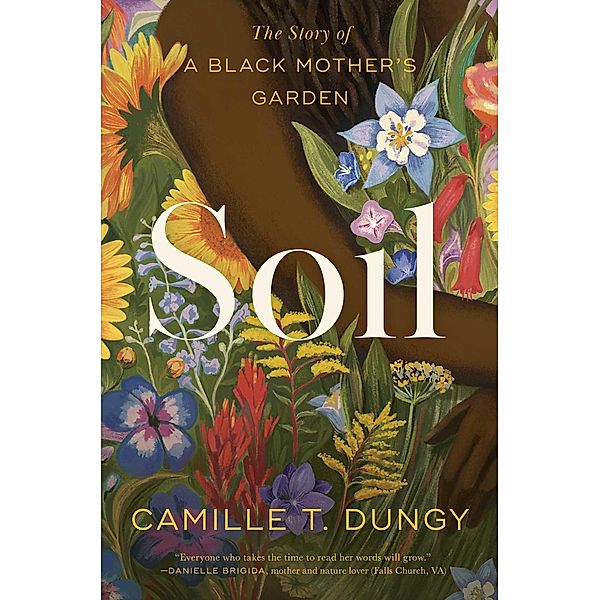 Soil, Camille T Dungy