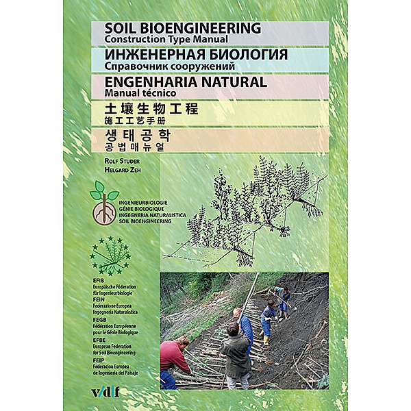Soil Bioengineering, Rolf Studer, Helgard Zeh