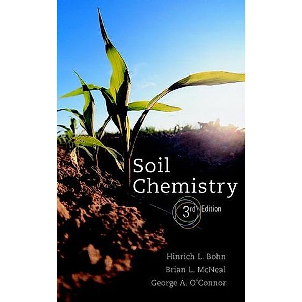 Soil Chemistry, Hinrich L. Bohn, Brian McNeal, George A. O'Connor