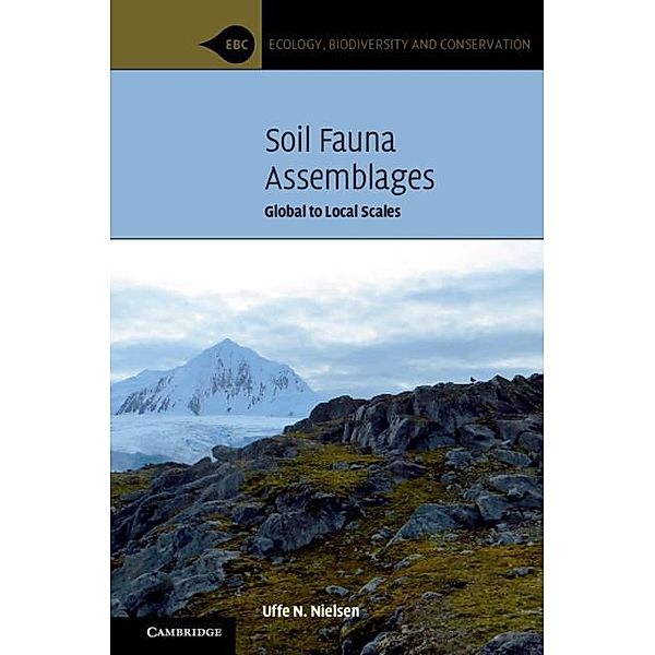 Soil Fauna Assemblages / Ecology, Biodiversity and Conservation, Uffe N. Nielsen