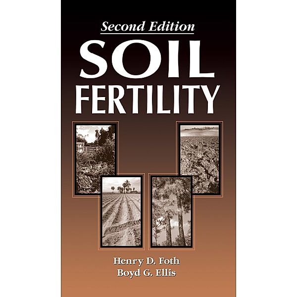 Soil Fertility, Boyd Ellis, Henry Foth