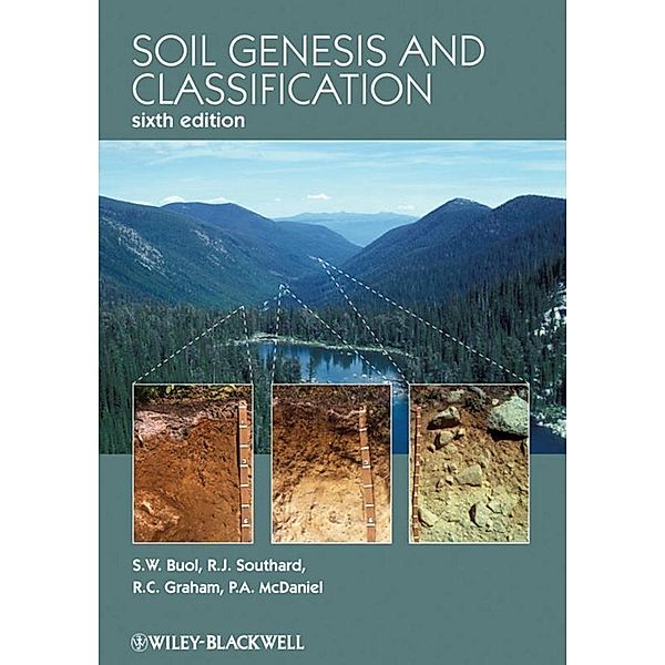 Soil Genesis and Classification, Stanley W. Buol, Randal J. Southard, Robert C. Graham, Paul A. McDaniel