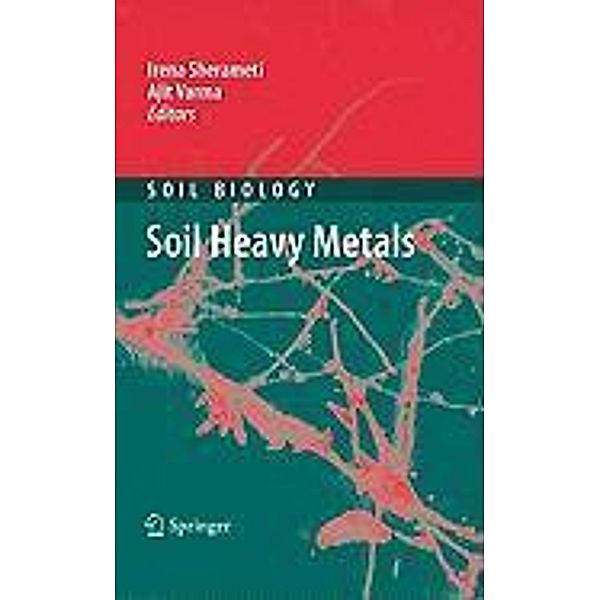 Soil Heavy Metals / Soil Biology Bd.19, Irena Sherameti