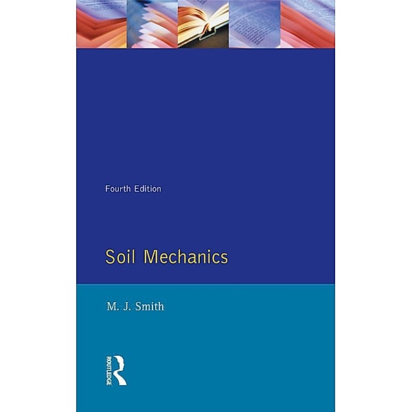 Soil Mechanics, Michael John Smith