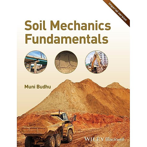 Soil Mechanics Fundamentals, Imperial Version, Muni Budhu