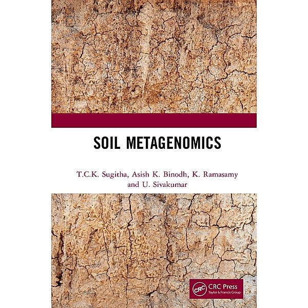 Soil Metagenomics, T. C. K. Sugitha, Asish K. Binodh, K. Ramasamy, U. Sivakumar