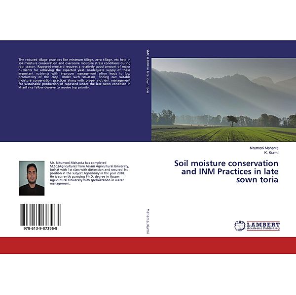 Soil moisture conservation and INM Practices in late sown toria, Nitumoni Mahanta, K. Kurmi