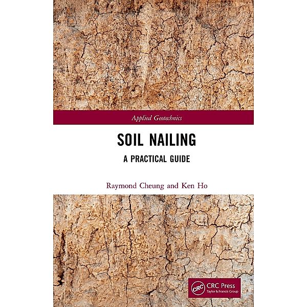 Soil Nailing, Raymond Cheung, Ken Ho