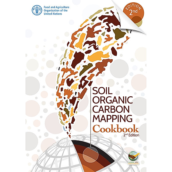 Soil Organic Carbon Mapping Cookbook: 2nd Edition