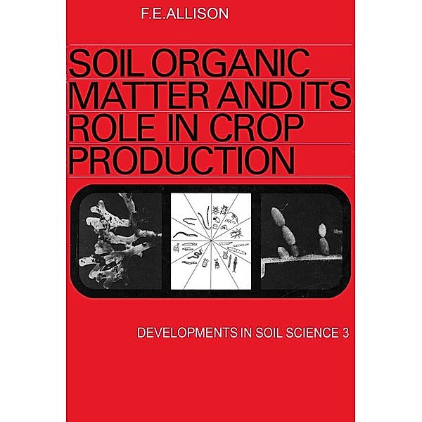 Soil Organic Matter and its Role in Crop Production