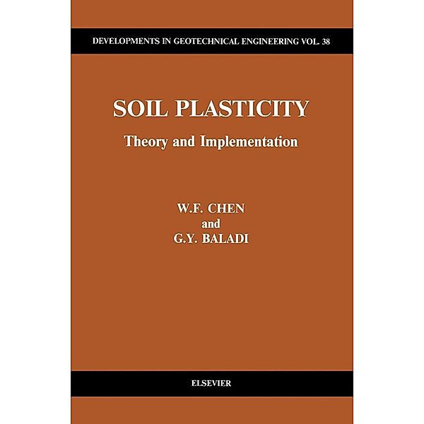 Soil Plasticity, W. F. Chen, G. Y. Baladi