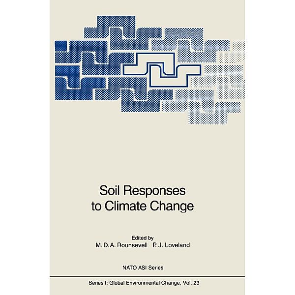 Soil Responses to Climate Change / Nato ASI Subseries I: Bd.23