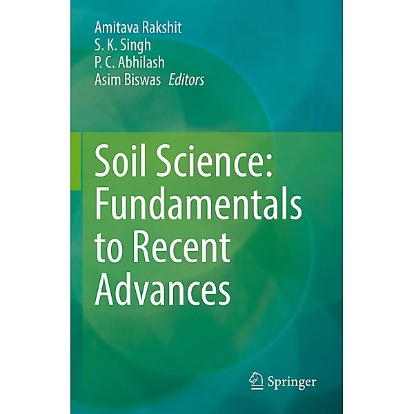 Soil Science: Fundamentals to Recent Advances