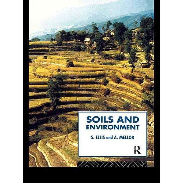 Soils and Environment, Steve Ellis, Tony Mellor