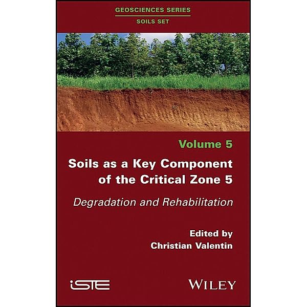 Soils as a Key Component of the Critical Zone 5