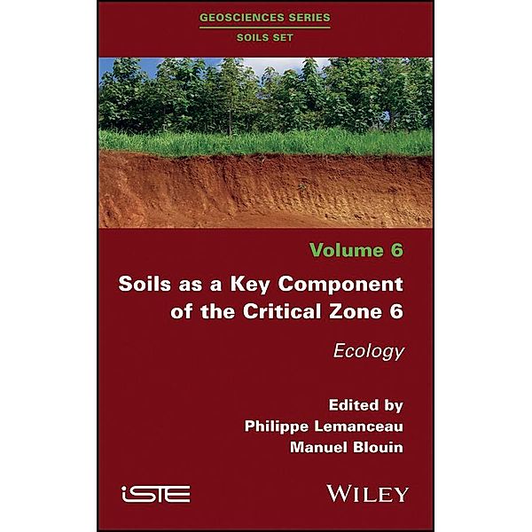 Soils as a Key Component of the Critical Zone 6