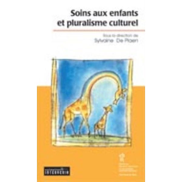 Soins aux enfants et pluralisme culturel, Sylvaine De Plaen